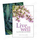 Live Well: Essential Oils for Wellness, Purpose, and Abundance by Jen O'Sullivan 