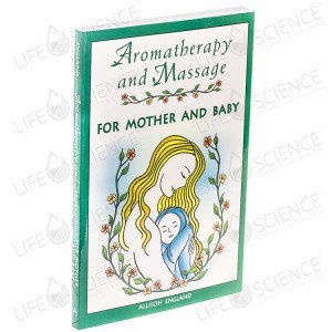 Aromatherapy & Massage for Mother & Baby